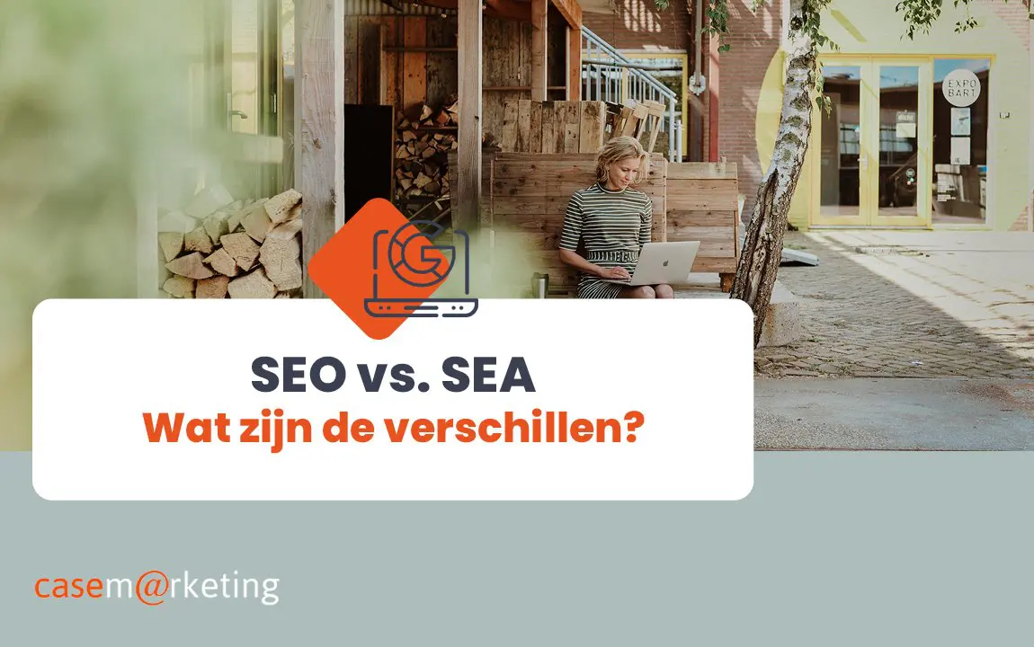 SEO vs. SEA – wat zijn de verschillen