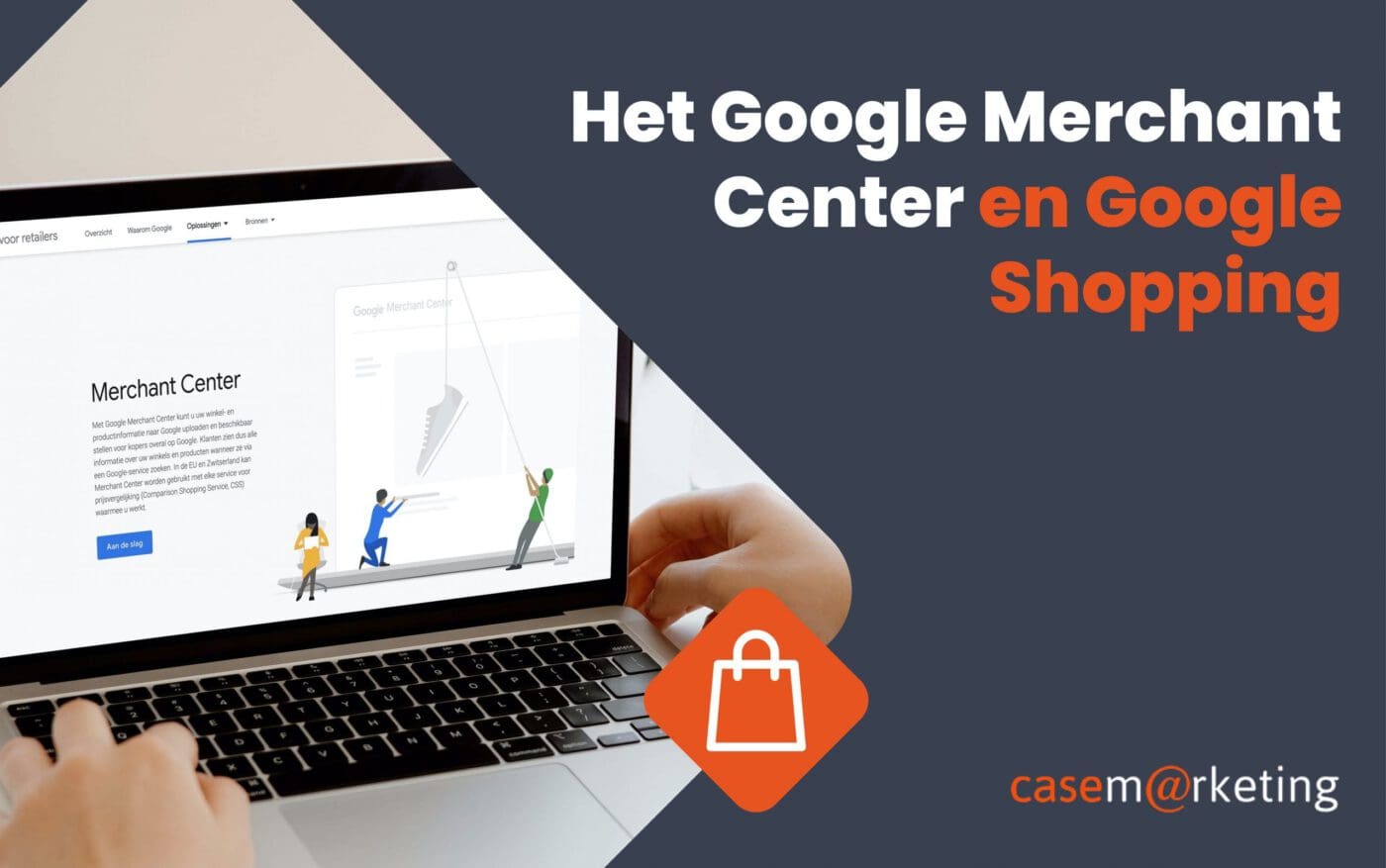 Het Google Merchant Center en Google Shopping