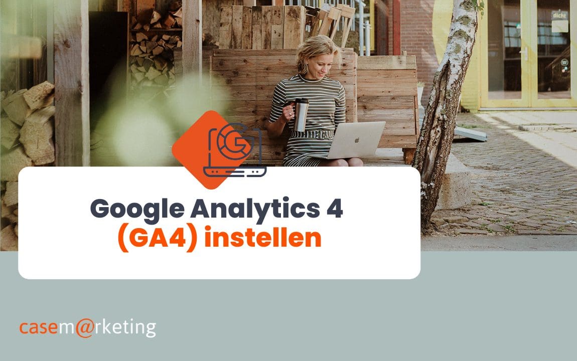 Google Analytics 4 (GA4) instellen
