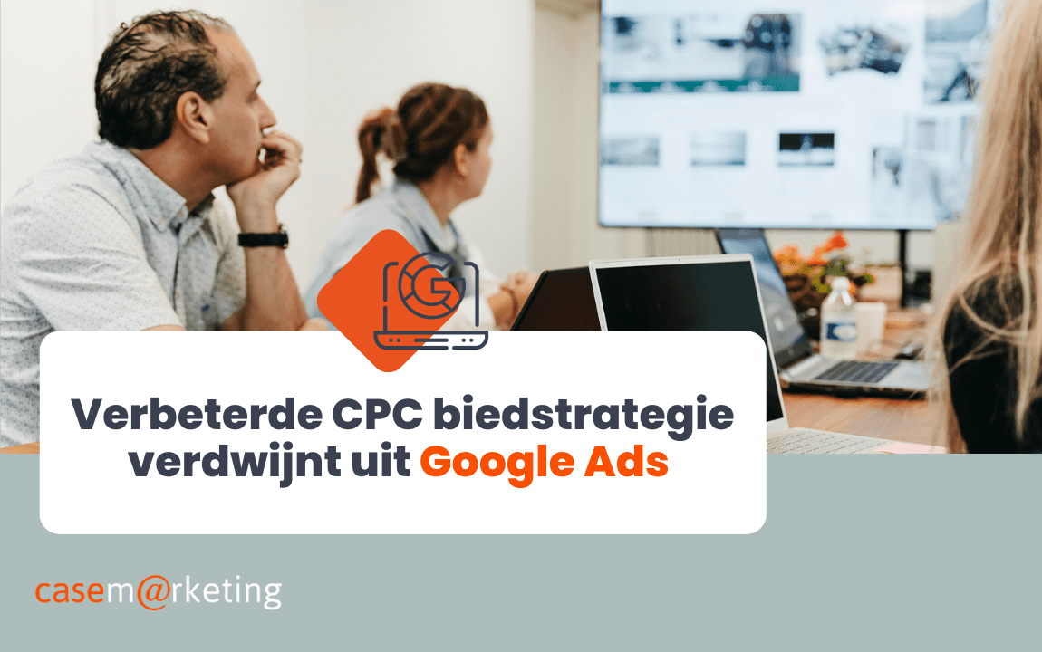 Verbeterde CPC biedstrategie verdwijnt